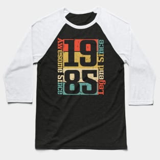 Awesome Since 1985. 35th Birthday Gift Idea Baseball T-Shirt